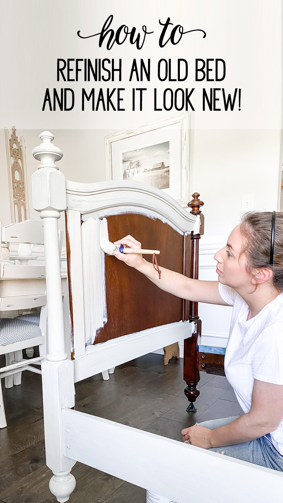 pinterest pin for how to refinish an old bed to make it look new